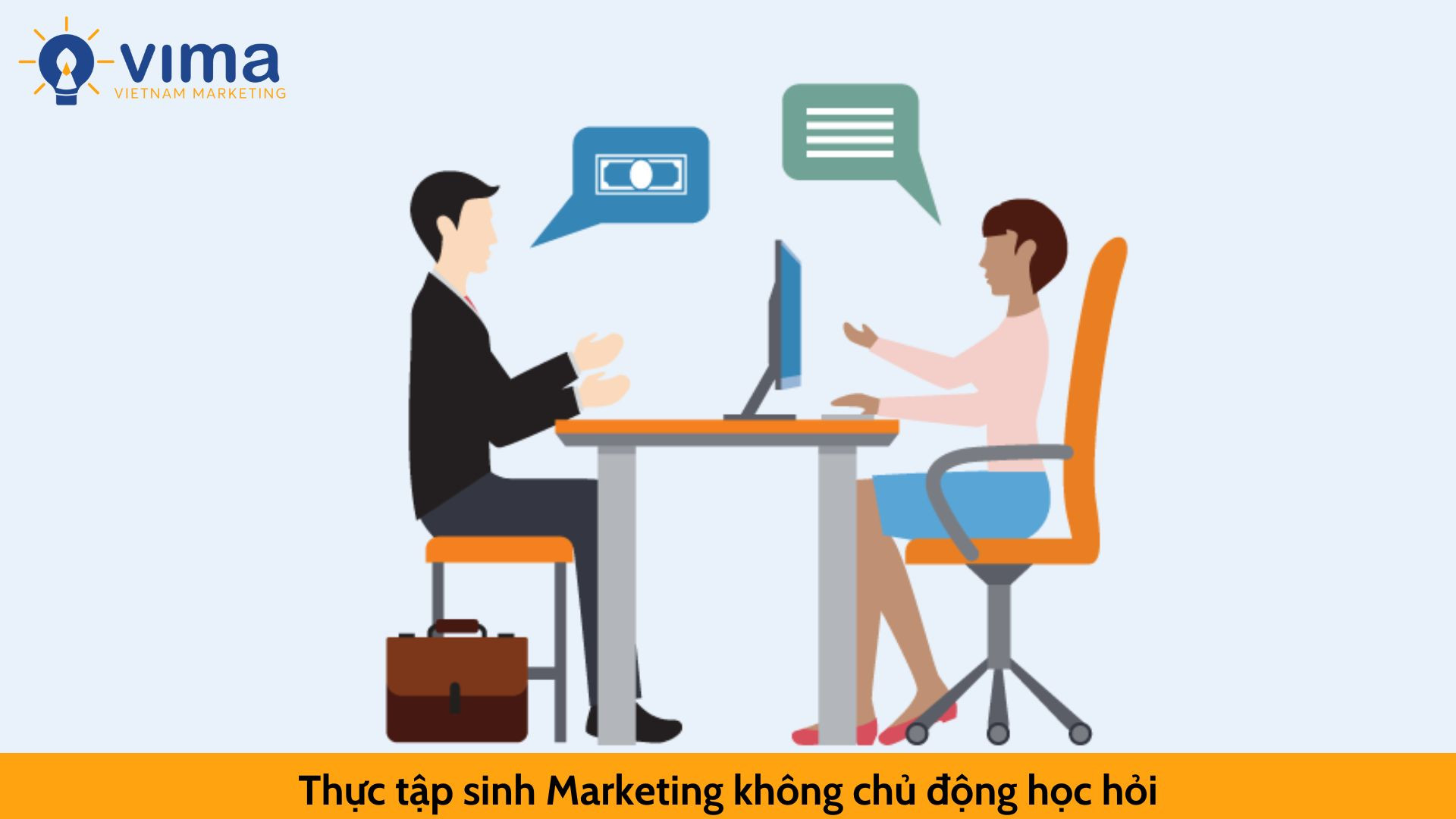 Thực tập sinh Marketing không chủ động học hỏi